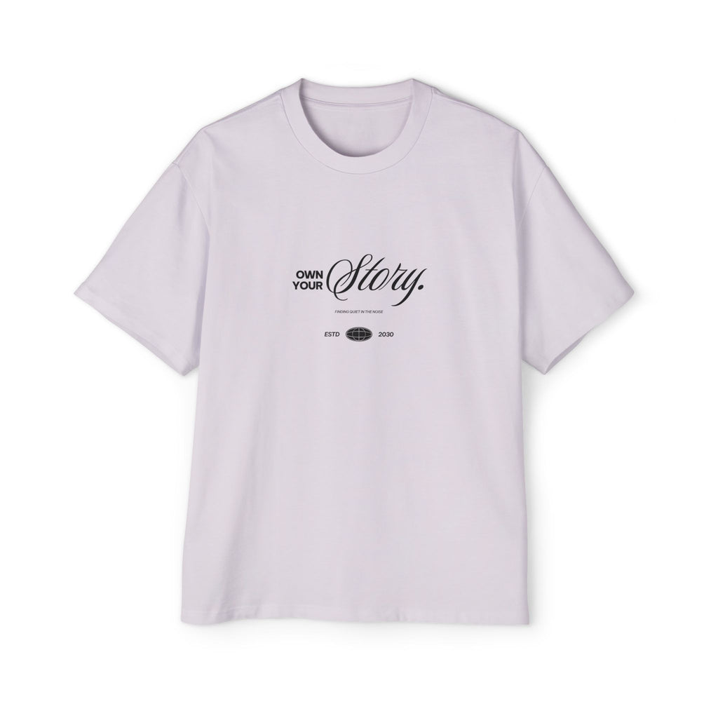 Own Your Story Oversized Heavyweight Tee - Unisex Streetwear