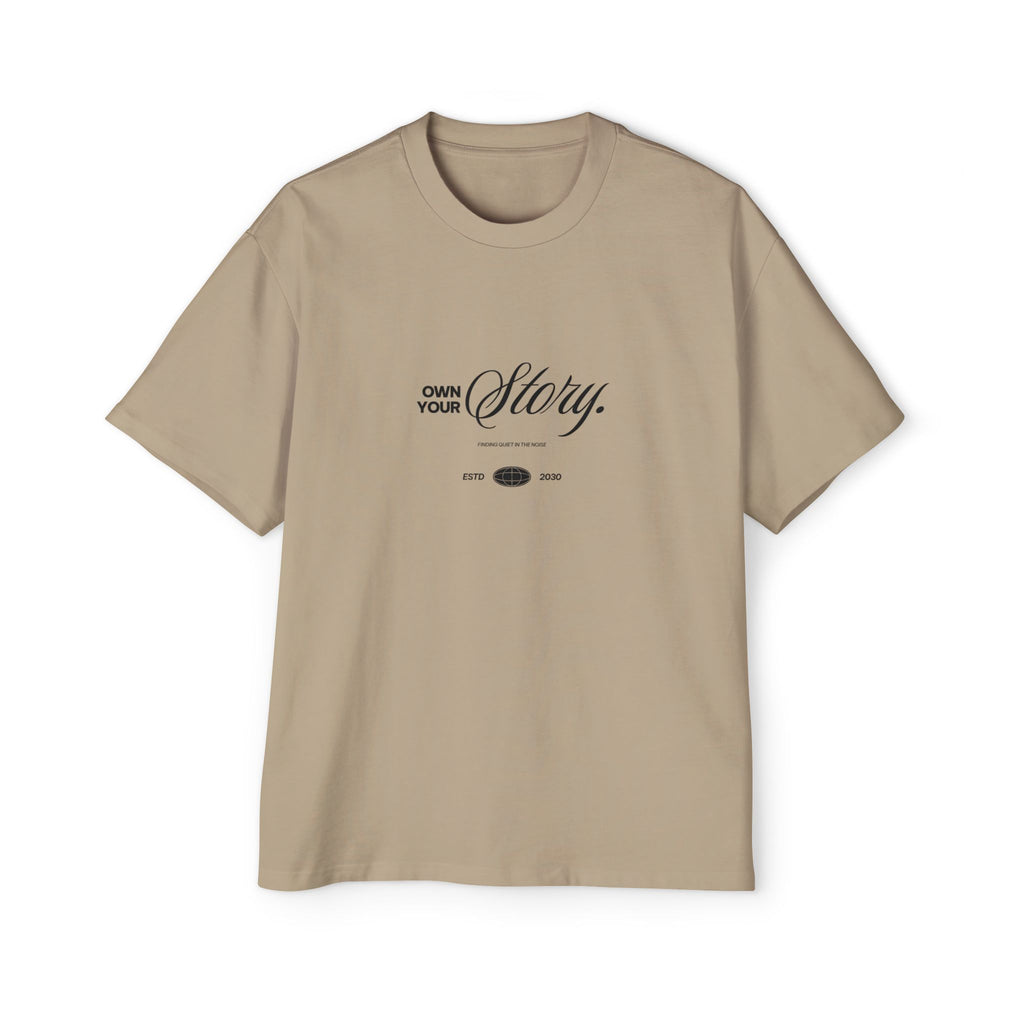 Own Your Story Oversized Heavyweight Tee - Unisex Streetwear